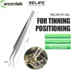 RELIFE ST-20L Chip Tinning Positioning Tweezer