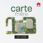 Carte Mère Originale Huawei Y9 Prime 2019 - Neuve et Cachetée