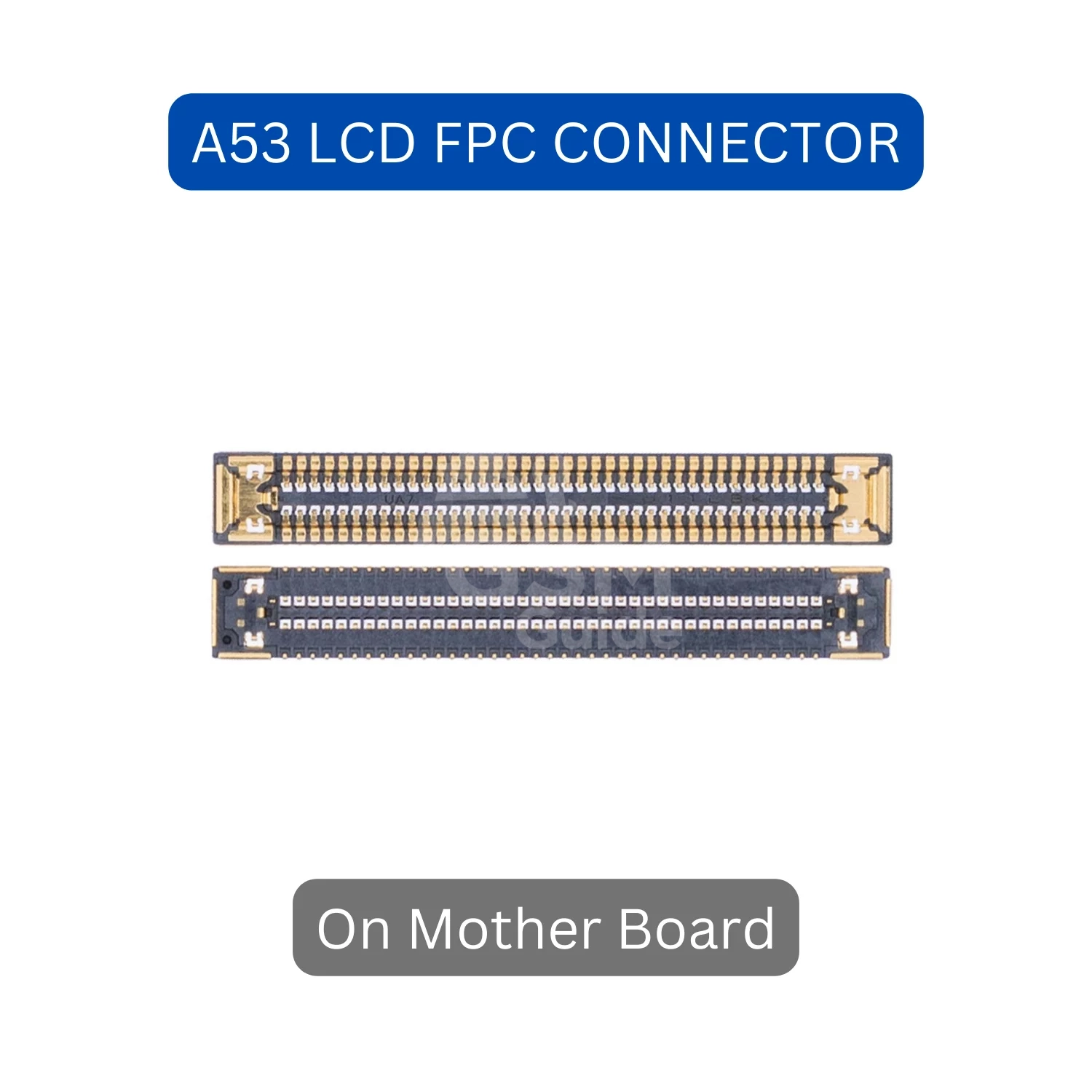 A54-LCD-FPC-CONNECTOR-1-1 On board FPC Connector For Samsung A53 LCD – Image 1